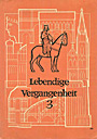 Lehrbuch Geschichte: Lebendige Vergangenheit 3 – Einband