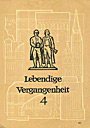 Lehrbuch Geschichte: Lebendige Vergangenheit 4 – Einband