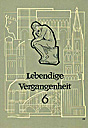 Lehrbuch Geschichte: Lebendige Vergangenheit 6